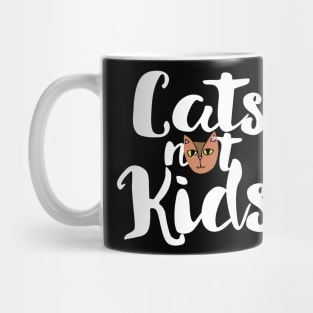 Cats not kids child free humor Mug